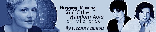 Hugging, Kissing and Other Random Acts of Violence